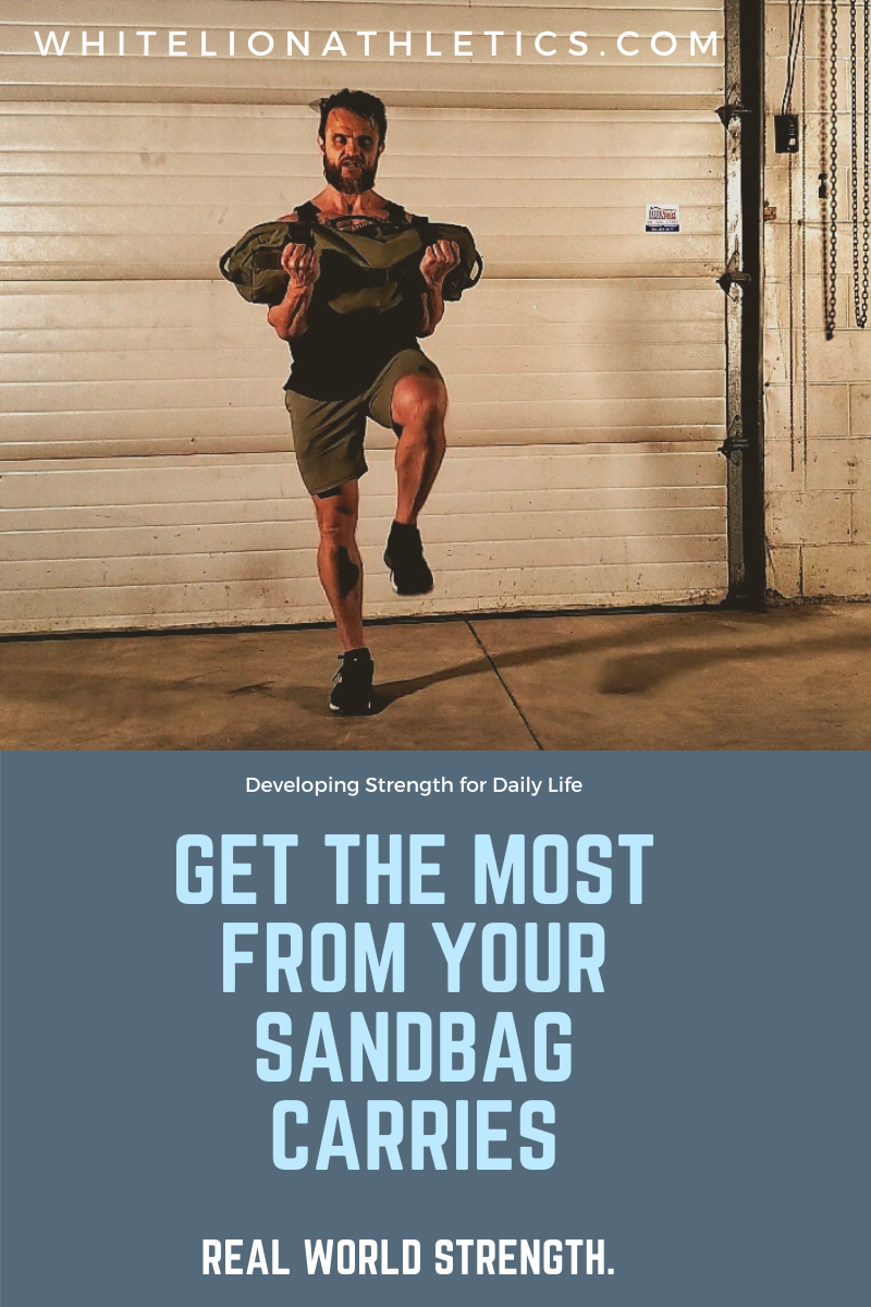 The Best Way to Perform Sandbag Carries. Sandbag Carry Exercises. White Lion Athletics