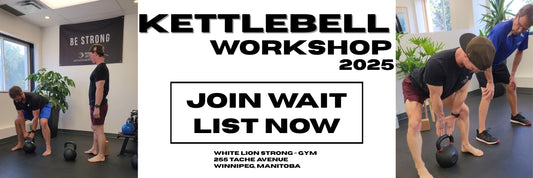 Kettlebell Workshop: JOIN WAIT LIST -  Winnipeg